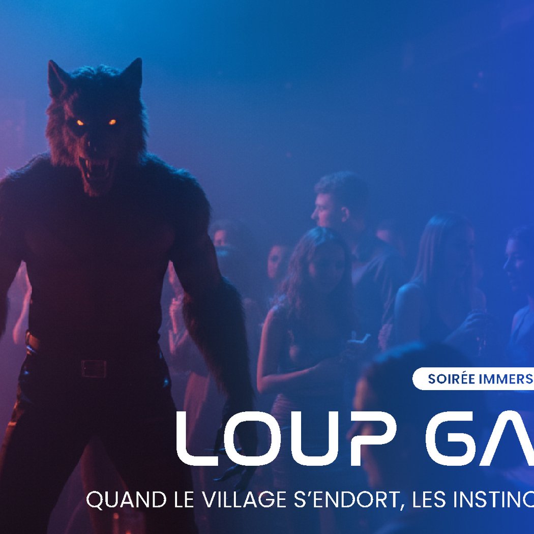 Soirée spéciale Loup-Garou géant 1