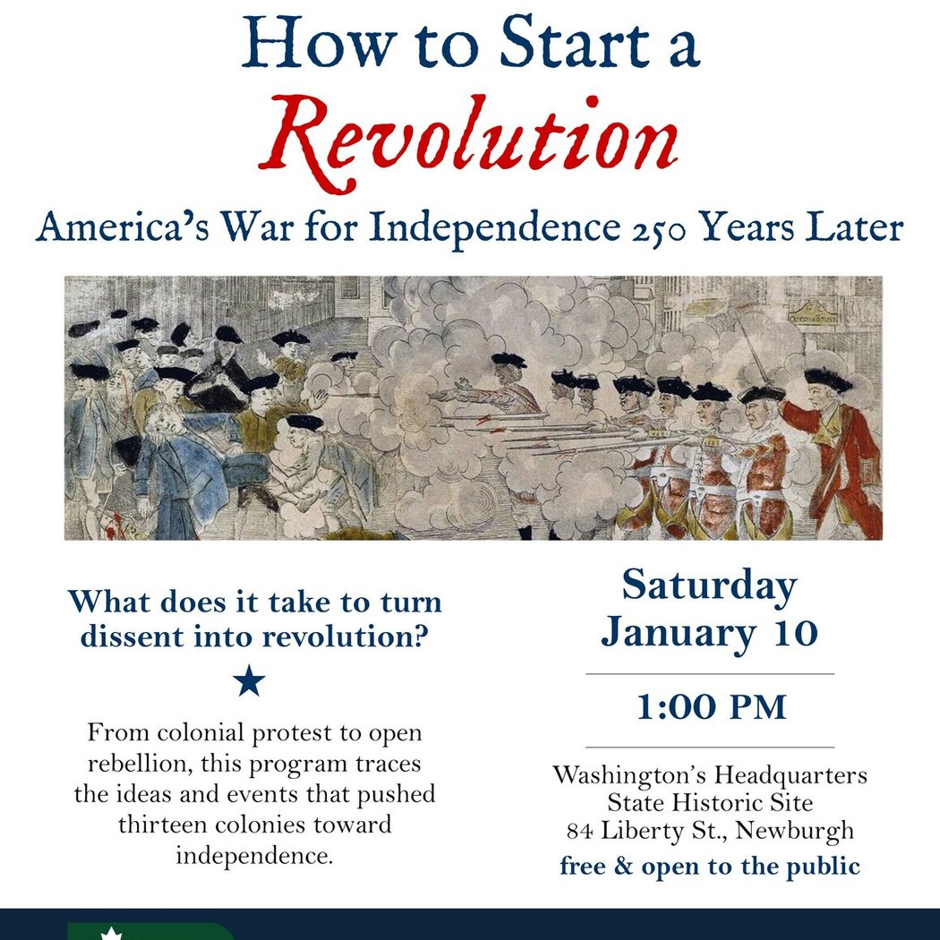 How to Start a Revolution: America’s War for Independence 250 Years Later 1