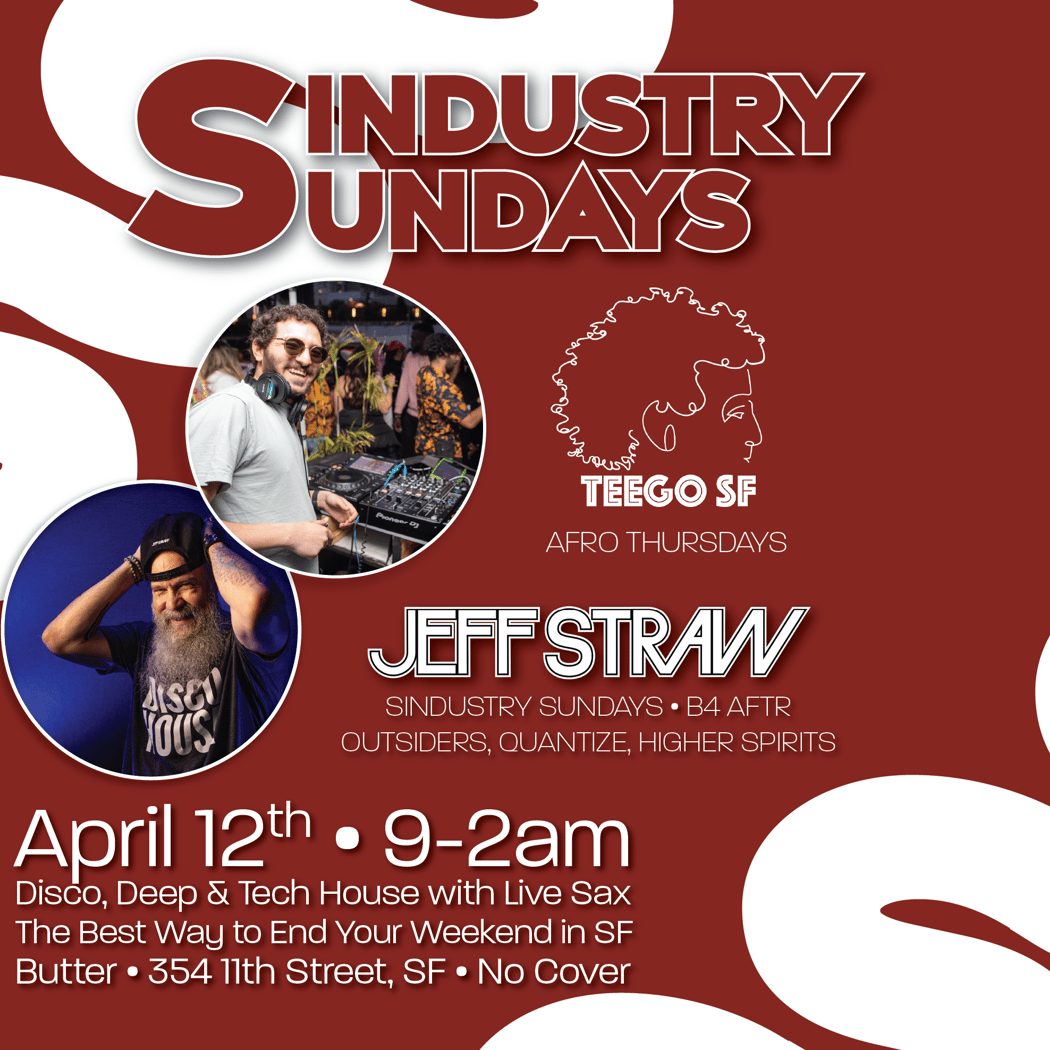 Sindustry Sundays w/ Teego + Jeff Straw 1
