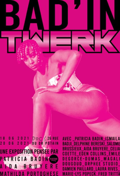 BAD'IN TWERK exhibition 1