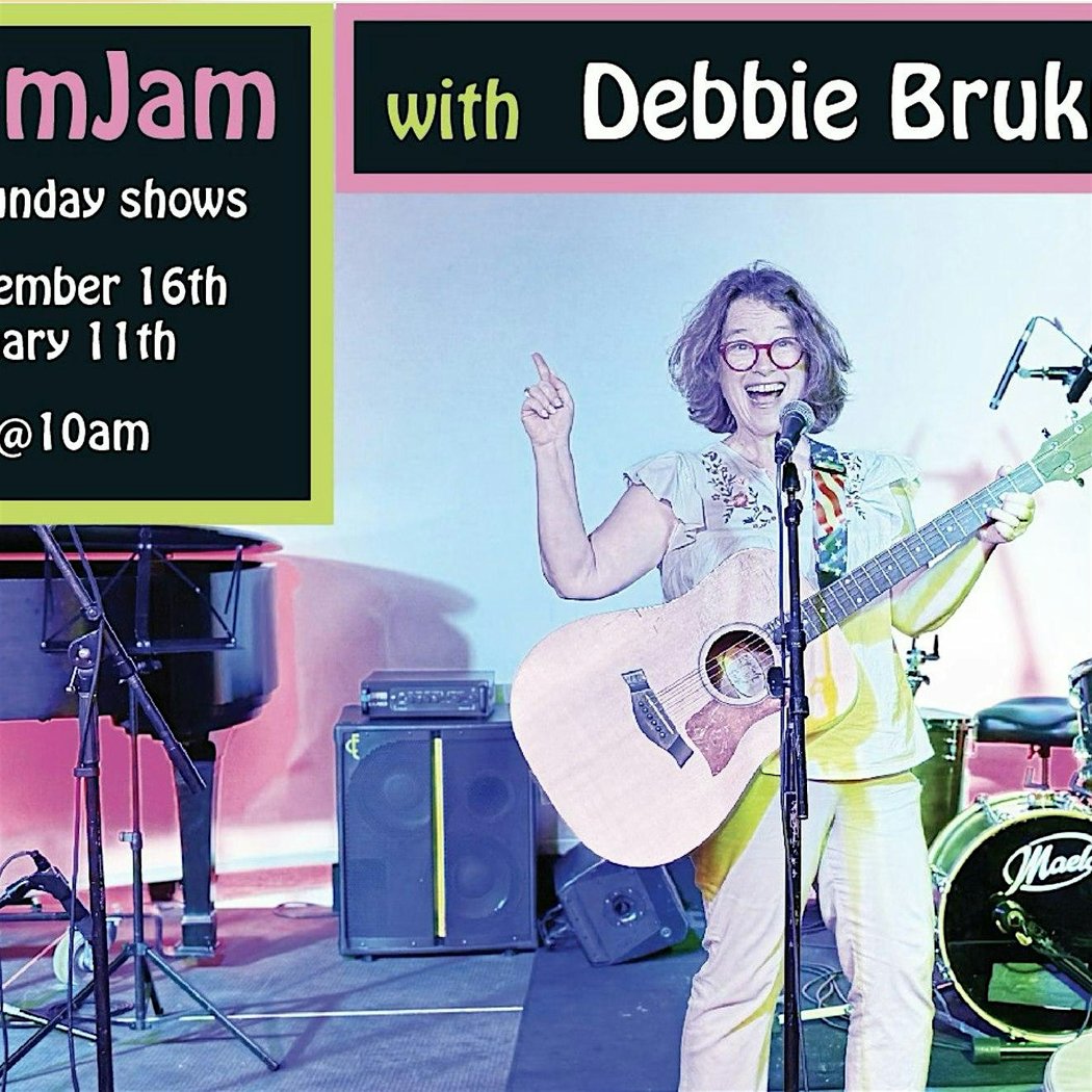 Sunday FamJam with Debbie Brukman 1