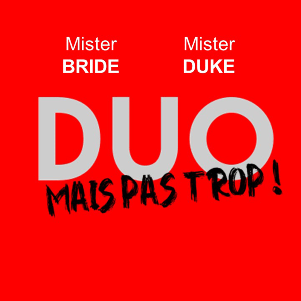 SHOW CASE : DUO MAIS PAS TROP 1