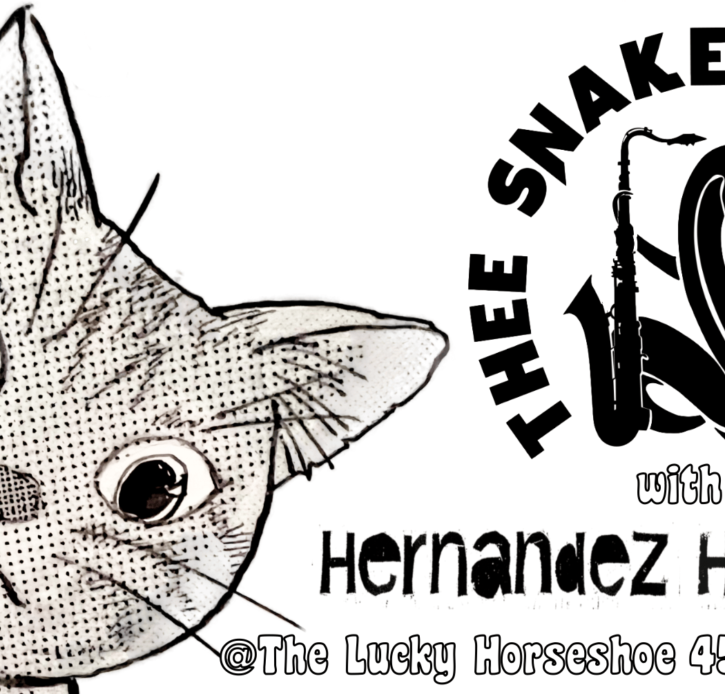 Thee Snake Charmers with Hernandez Hideaway and special guests 1