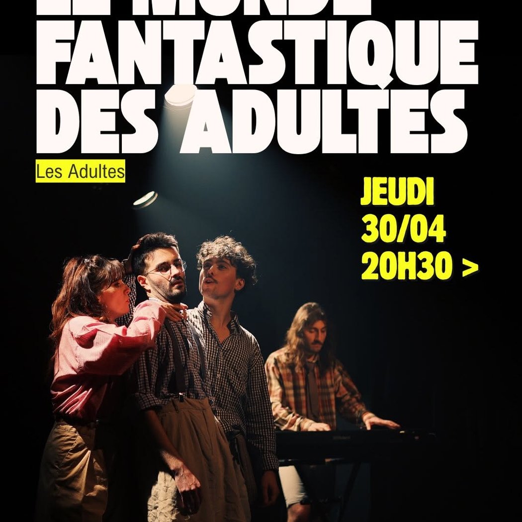 LE MONDE FANTASTIQUE DES ADULTES 1