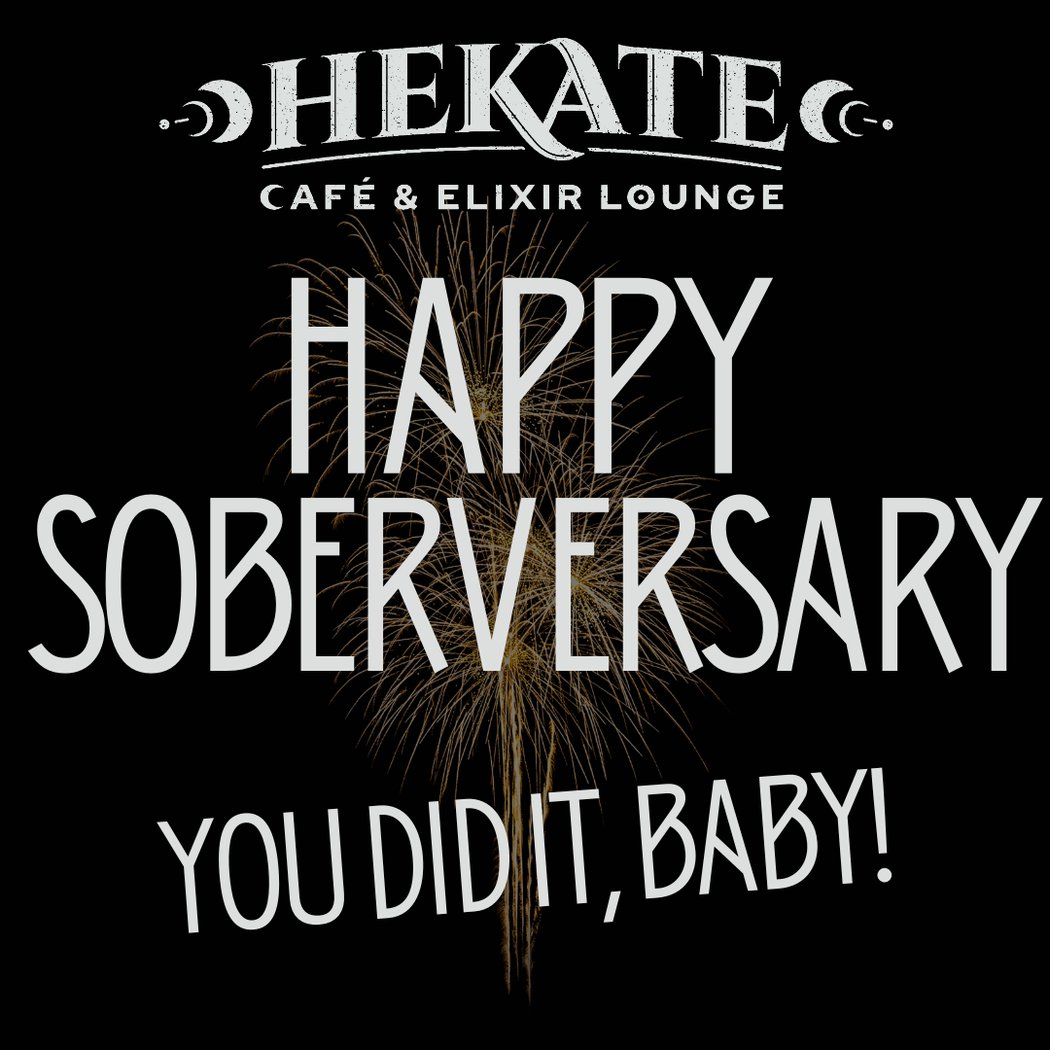 Hekate’s Monthly Soberversary February 1
