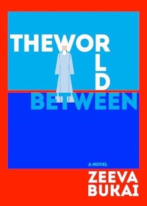 Book Launch: The World Between by Zeeva Bukai in conversation with Sara Lippmann 1