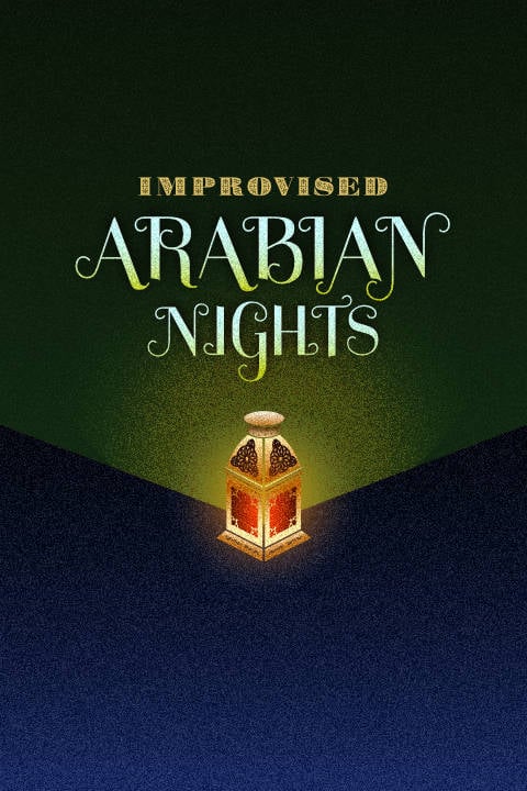 Improvised Arabian Nights 1