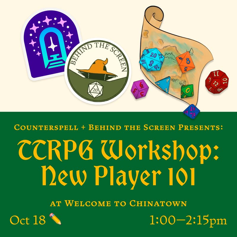 Counterspell TTRPG Workshop: New Player 101