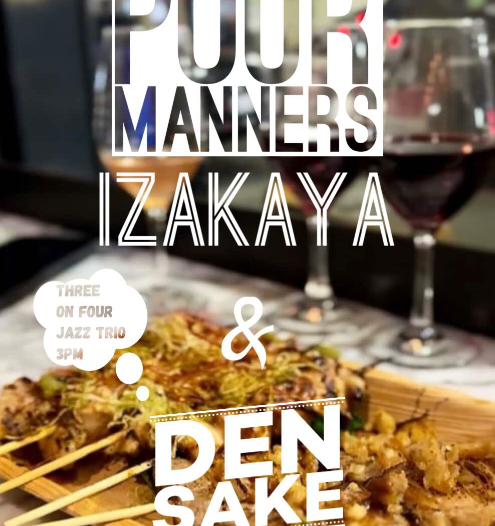 Pour Manners Izakaya, Den Sake and Three On Four Jazz Trio 1