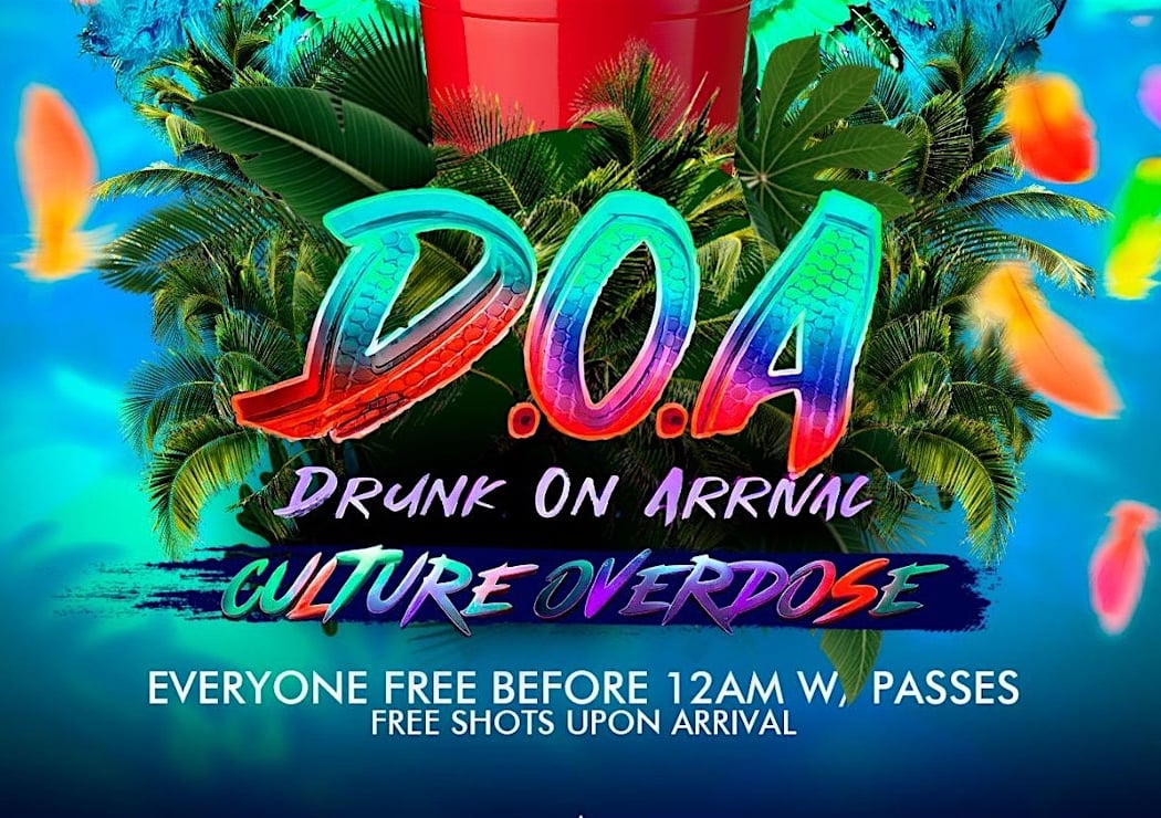 DOA: Drunk On Arrival