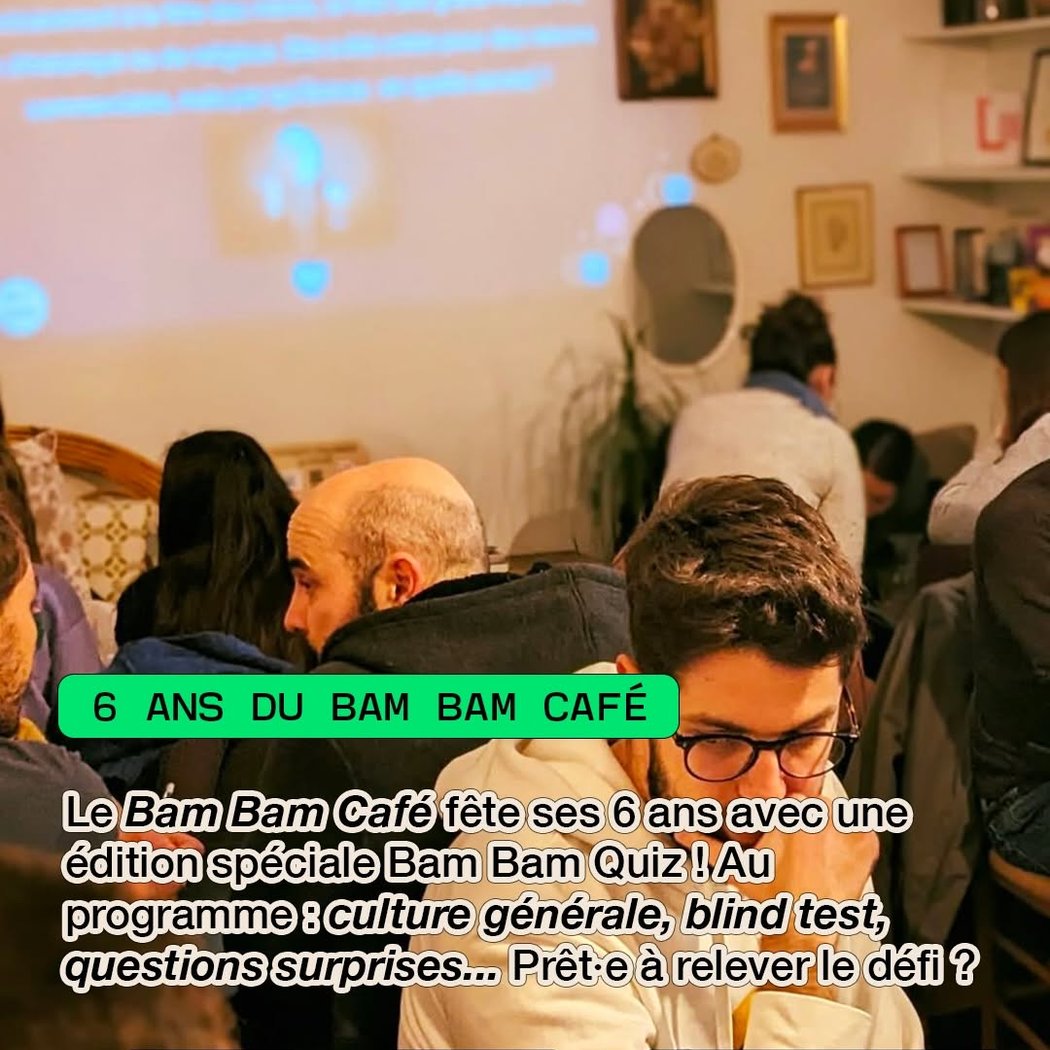 6 ans du Bam Bam Café (Bam Bam Quiz) 1