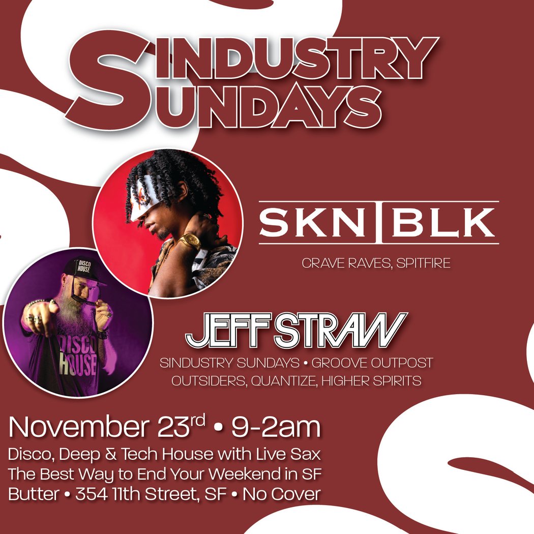 Sindustry Sundays w/Jeff Straw + SKNIBLK 1