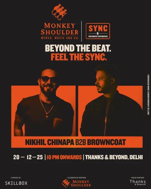 Monkey Shoulder Sync Ft. Nikhil Chinappa B2B Browncoat 1