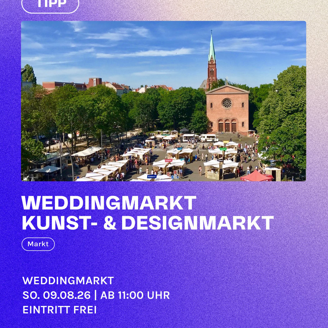 WEDDINGMARKT KUNST- & DESIGNMARKT 1