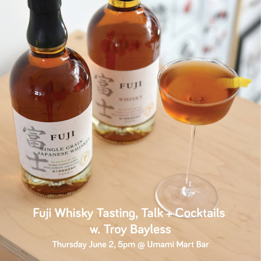 Fuji Whisky Tasting, Talk + Cocktails w. Troy Bayless 1