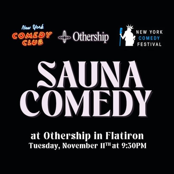 Sauna Comedy: The Hottest Comedy Show in the World 1
