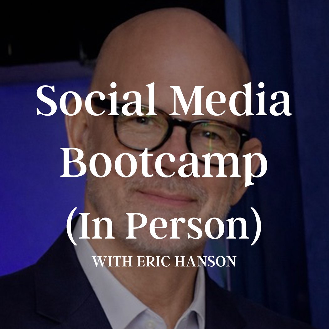 Social Media Bootcamp with Eric Hanson 1