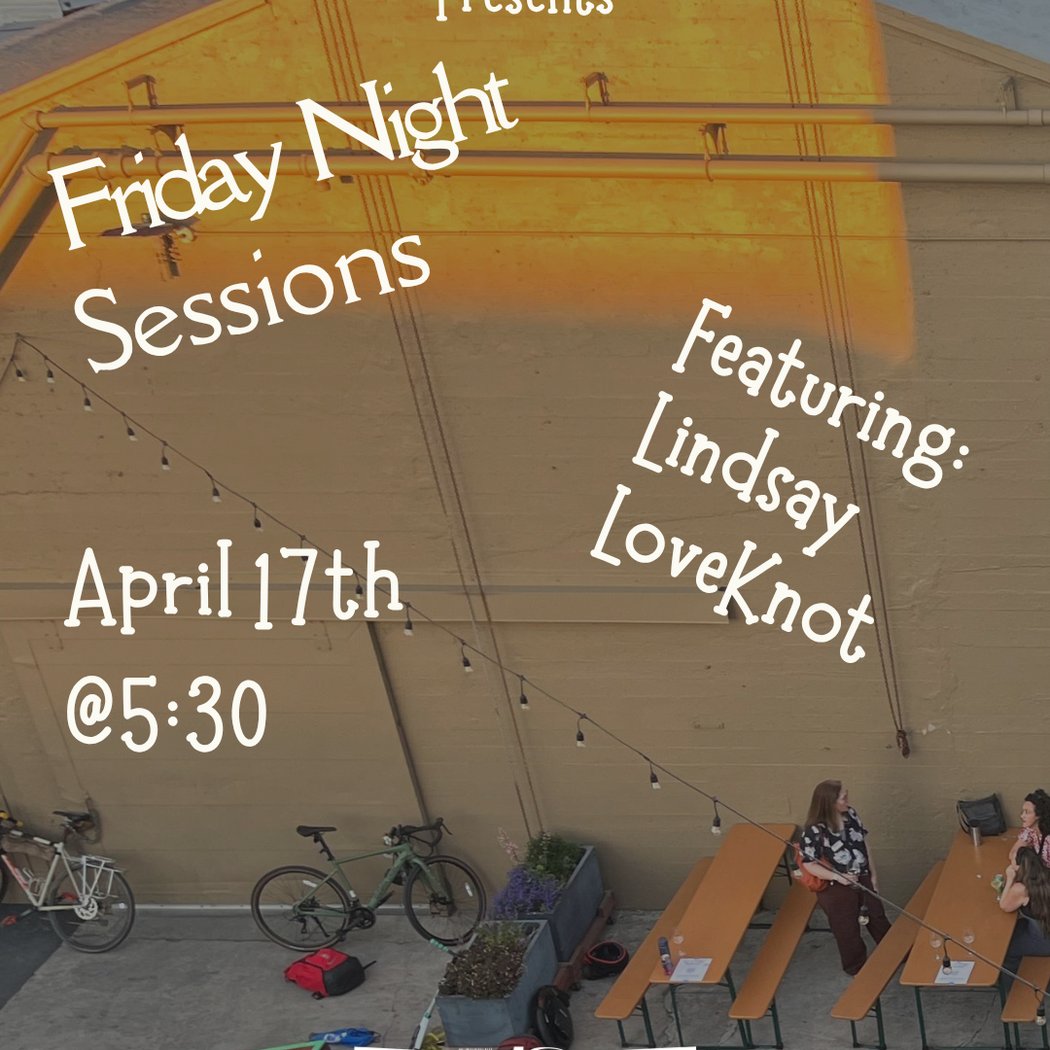 Friday Night Session with Lindsay & the Love Knots 1