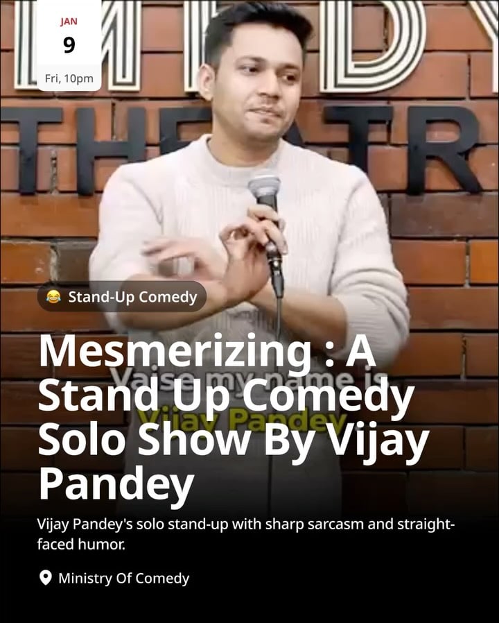 Mesmerizing – Stand-Up Comedy Solo Show by Vijay Pandey 1