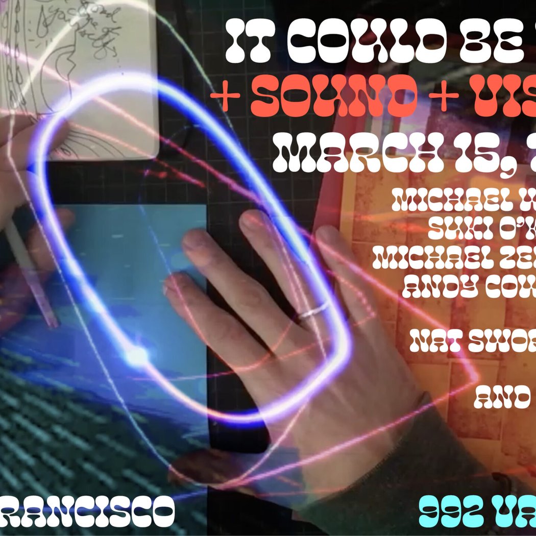 It Could Be Wertz Sound + Visuals 1