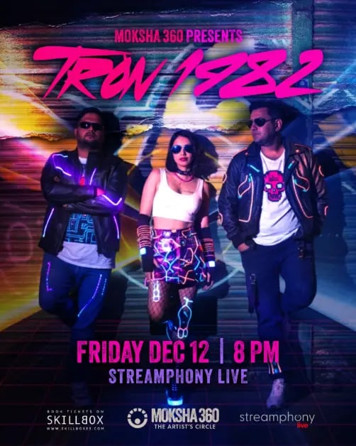 Moksha 360 Presents: TRON 1982 1