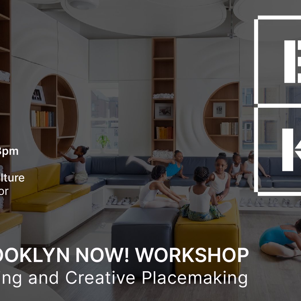 Futures Brooklyn NOW! Workshop: Public Storytelling and Creative Placemaking 1