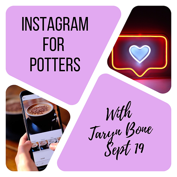 Instagram for Potters: Growing Your Audience and Sharing Your Work