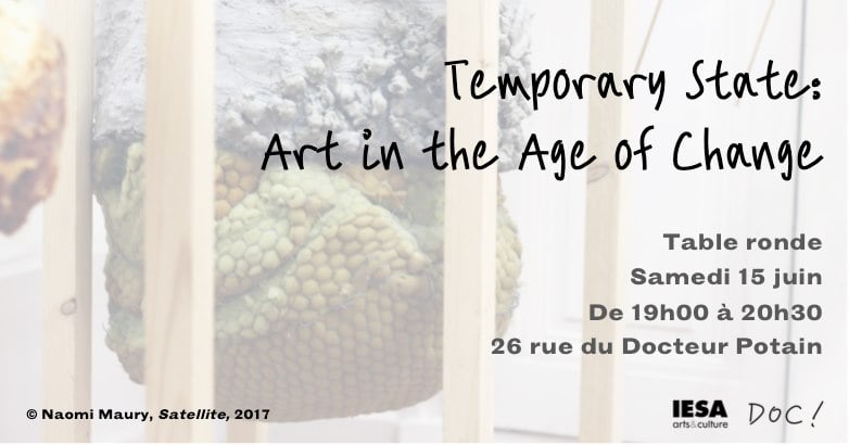 Table ronde : « Temporary State: Art in the Age of Change » 1