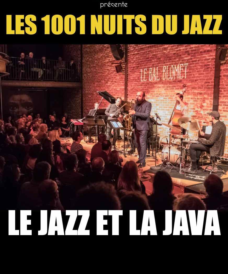 LES 1001 NUITS DU JAZZ – LE JAZZ ET LA JAVA 1