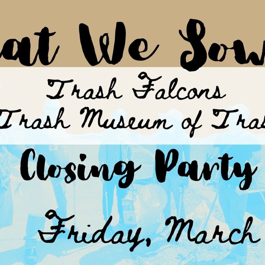 Trash Falcons Trash Museum of Trash Closing Party 1
