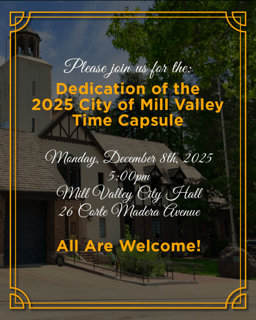 Dedication of the 2025 Mill Valley Time Capsule 1