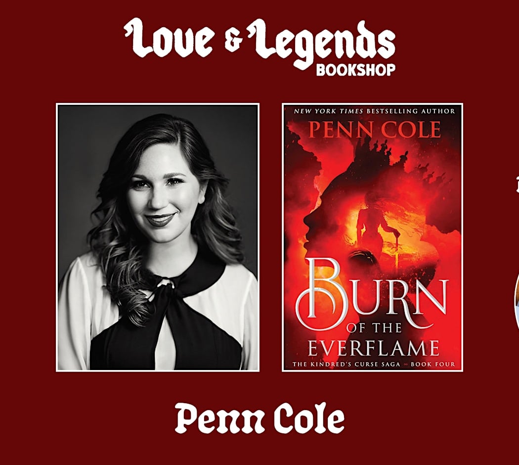 BURN OF THE EVERFLAME (Midnight Release) with Penn Cole