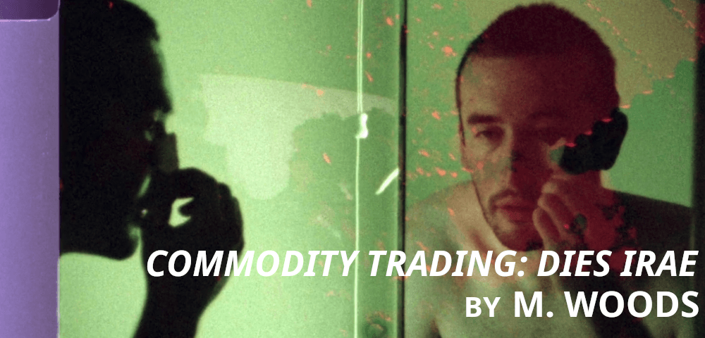 COMMODITY TRADING: DIES IRAE [NUMB SPIRAL 4]