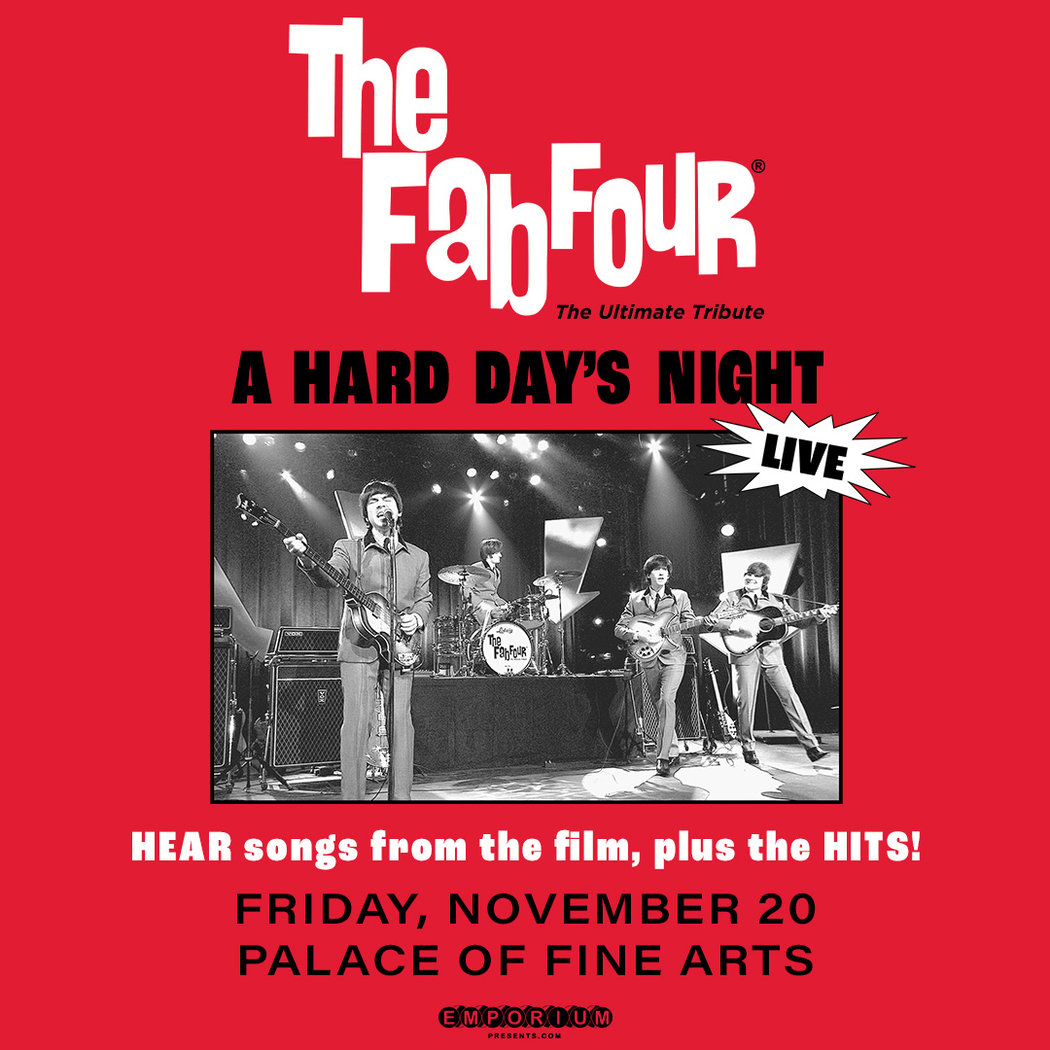The Fab Four: Tribute to the Beatles’ featuring the music of A Hard Day's Night and the Hits 1