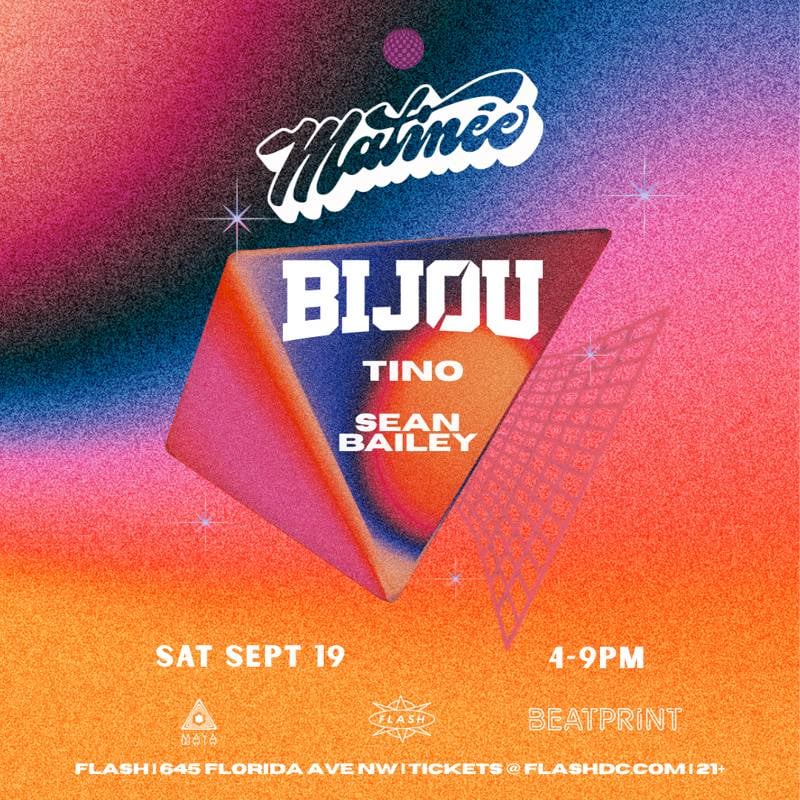 Matinée Presents: BIJOU