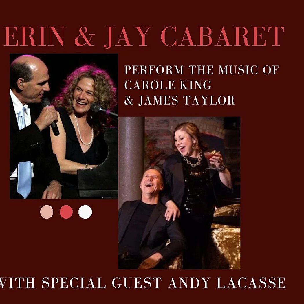 Erin & Jay Cabaret Perform The Music of Carole King & James Taylor 1