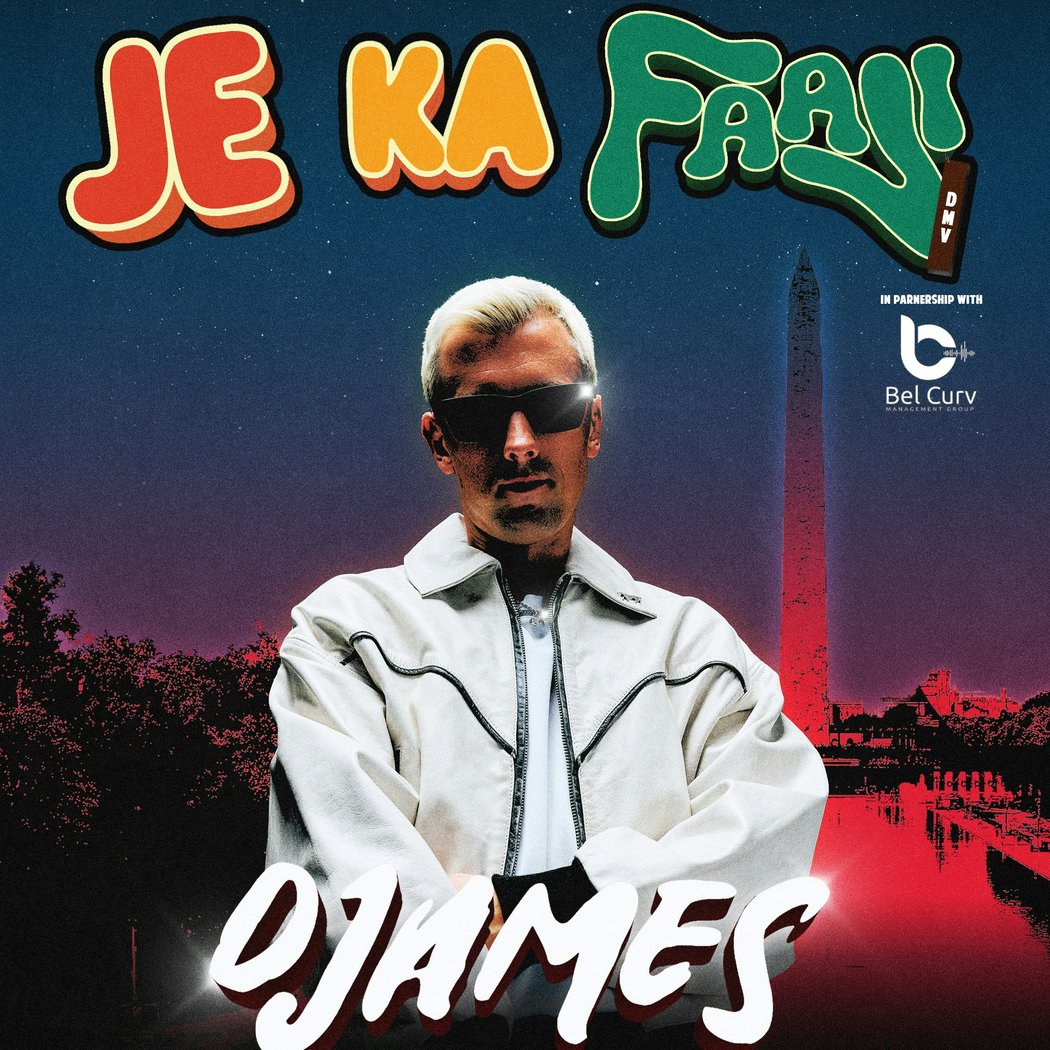 JE KA FAAJI: DJAMES LIVE IN DC 1