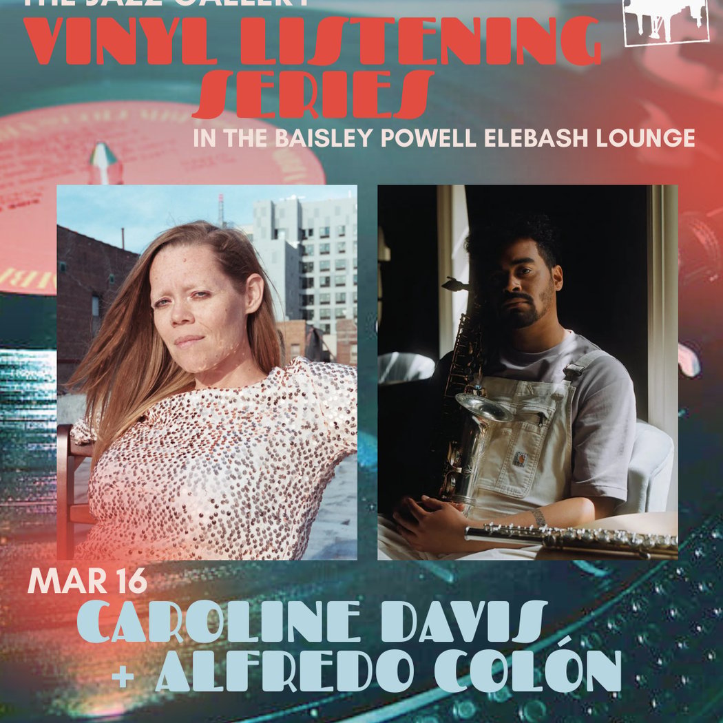 Vinyl Listening Series - Caroline Davis + Alfredo Colón 1