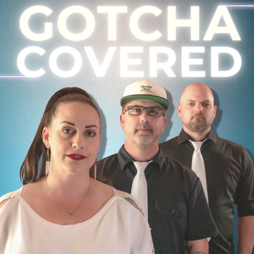 Gotcha Covered 1