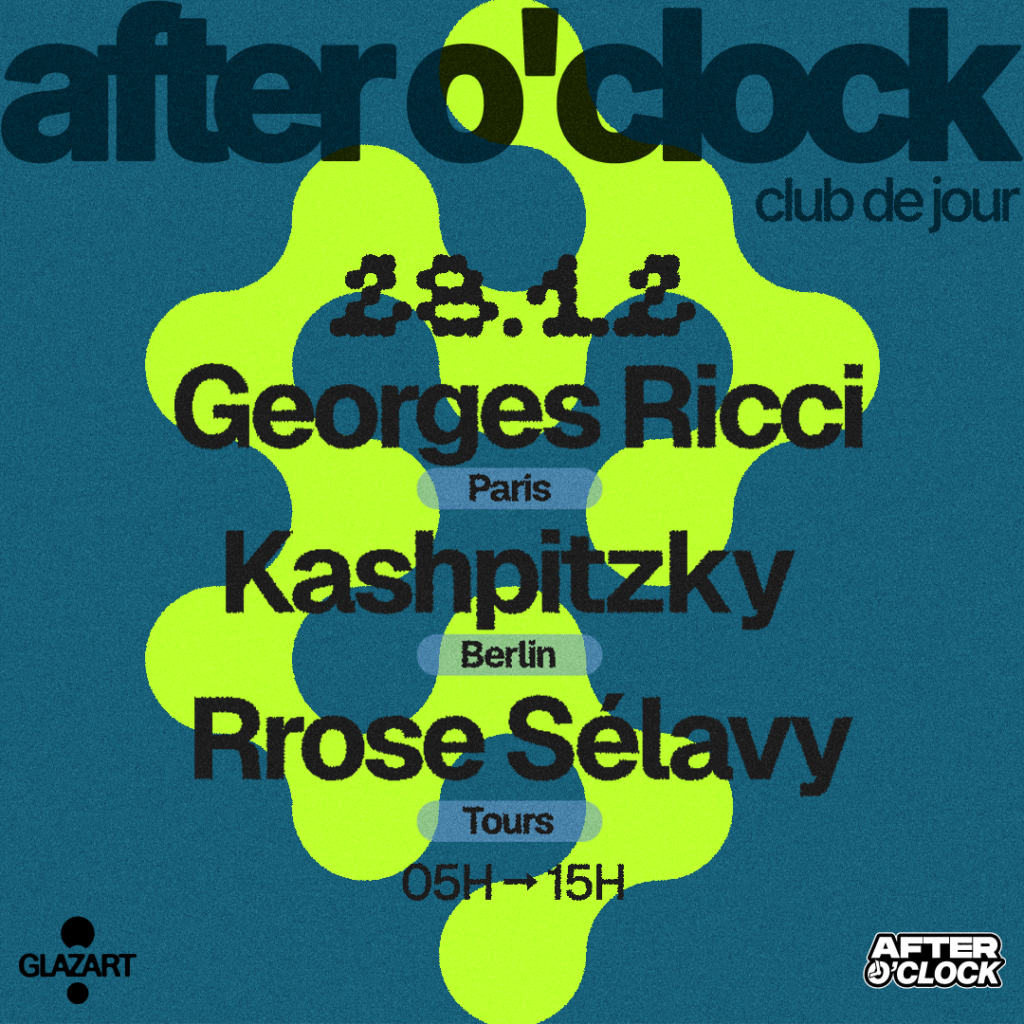 AFTER O’CLOCK : KASHPITZKY – RROSE SELAVY – GEORGES RICCI 1