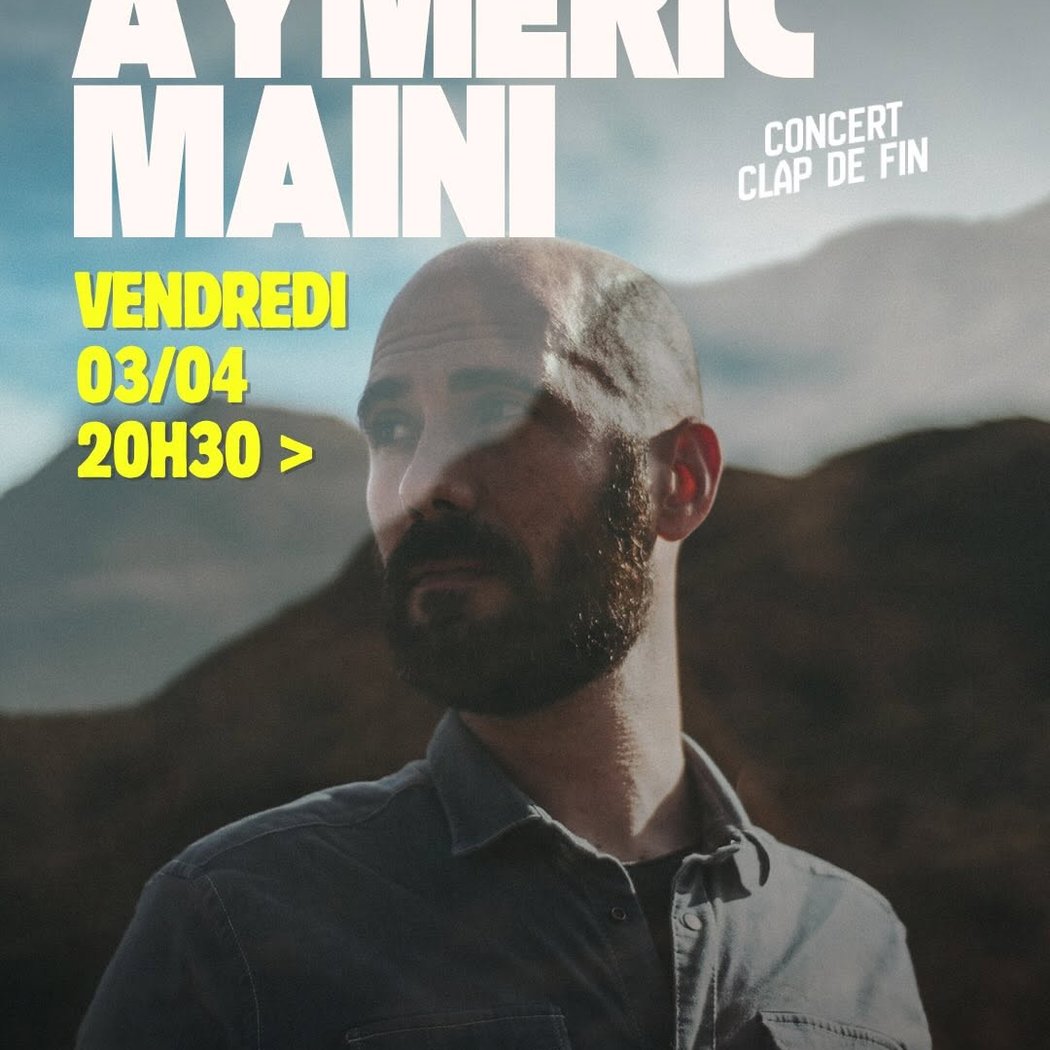 Aymeric Maini Concert Clap de Fin 1