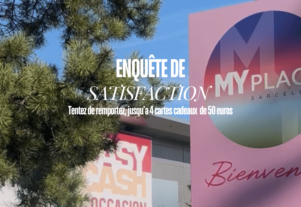 RÉPONDEZ À NOTRE ENQUÊTE DE SATISFACTION 1