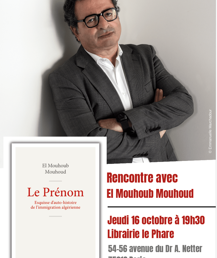 Rencontre avec El Mouhoub Mouhoud pour son livre "Le Prénom" 1