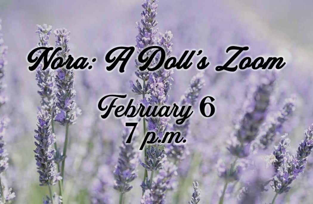 Nora: A Doll’s Zoom 1