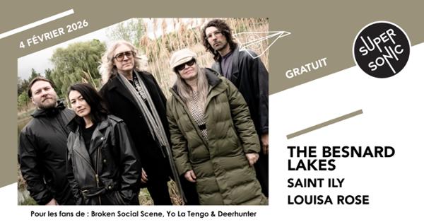 The Besnard Lakes • Saint ILY • Louisa Rose 1