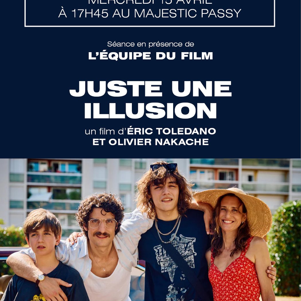 Première Juste Une Illusion 1