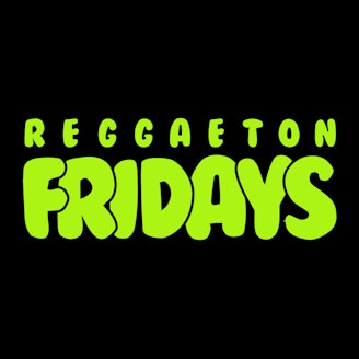 Reggaeton Fridays 1