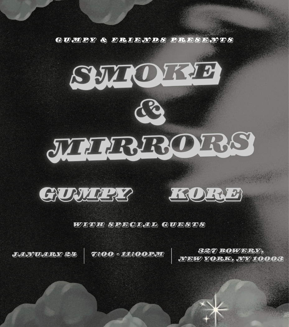 Smoke & Mirrors Showcase feat. Gumpy & K0re 1