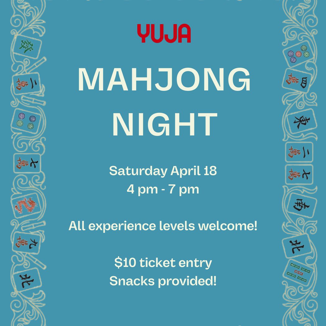 Mahjong & Snacks at Yuja 1