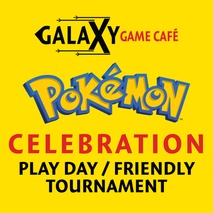 Pokémon Celebration Play Day / Friendly Tournament 1